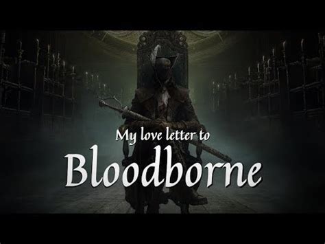  Bloodborne! A Love Letter to Gothic Horror and Frantic Action