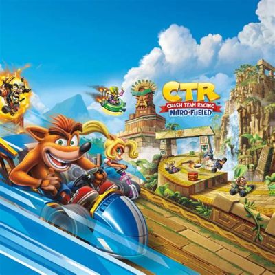 Nitro-Fueled Mayhem: Explore the Wacky World of Crash Team Racing Nitro-Fueled!