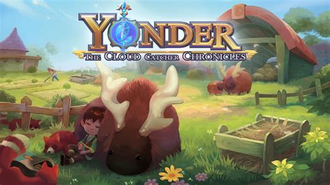 Yonder: The Cloud Catcher Chronicles - Embark on a Journey Filled With Lush Landscapes and Mystical Secrets!